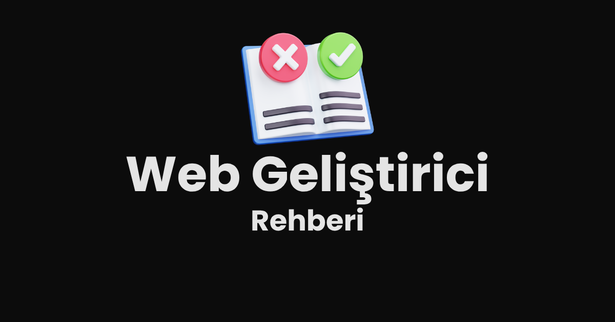 Web Geliştirici Rehberi